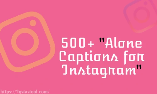Alone Captions for Instagram Free