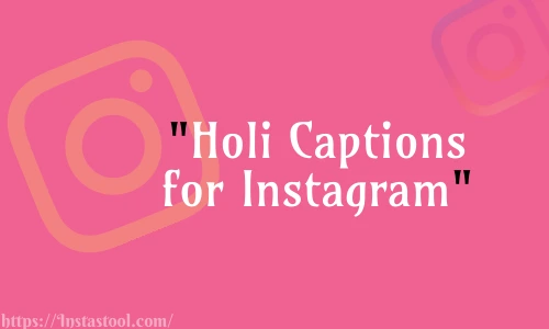 Holi Captions for Instagram Free
