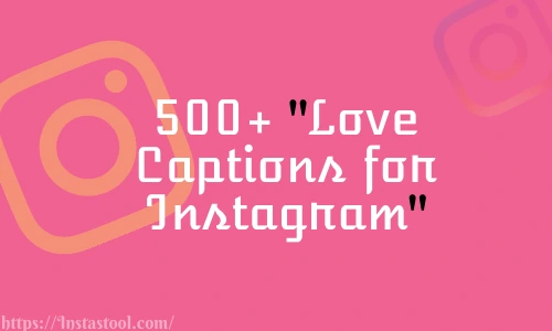 Love Captions for Instagram Free