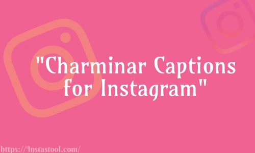 Charminar Captions for Instagram Feature Image