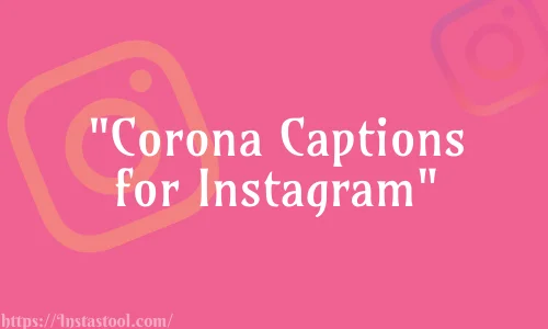Corona Captions for Instagram Feature Image