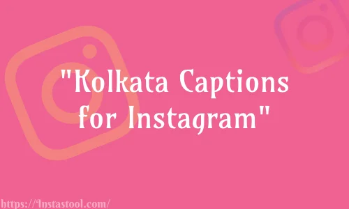 Kolkata Captions for Instagram Feature Image