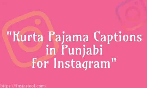Kurta Pajama Caption for Instagram in Punjabi