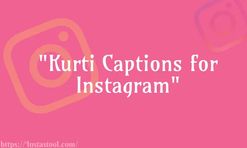 Kurti Captions For Instagram Feature Image