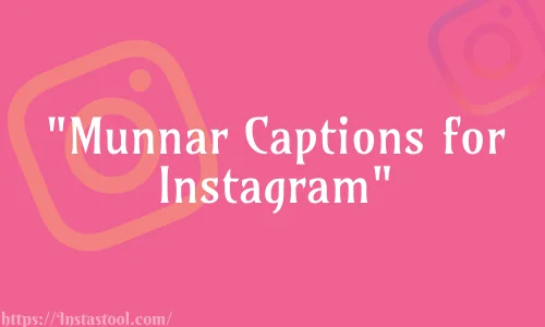 Munnar Instagram Captions Feature Image