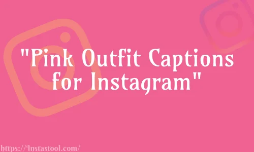 Pink Outfit Captions for Instagram Feature Image
