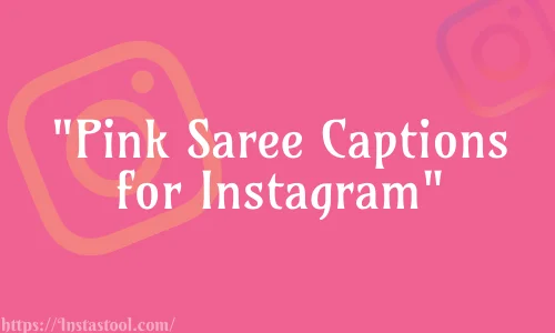 Pink Saree Captions for Instagram Feature Image