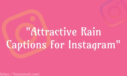 Attractive Rain Captions for Instagram Feature Image