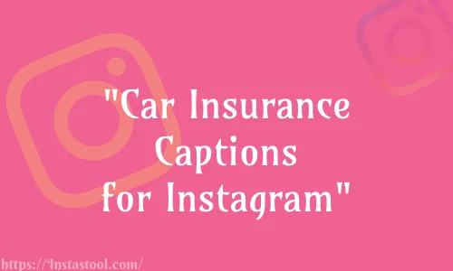 Car Insurance Captions for Instagram Feature Image