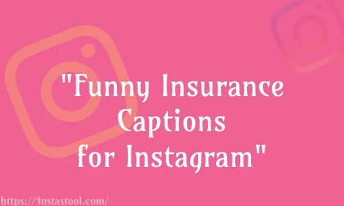 Funny Insurance Captions for Instagram Feature Image