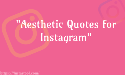 Aesthetic Quotes for Instagram
