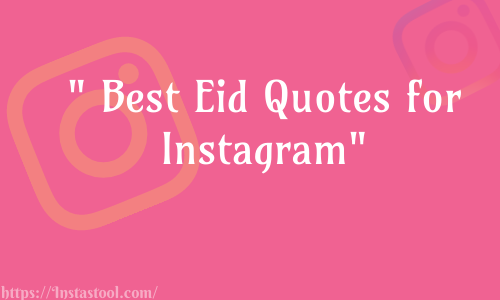Best Eid Quotes for Instagram
