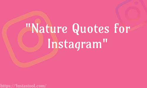 Nature Quotes for Instagram