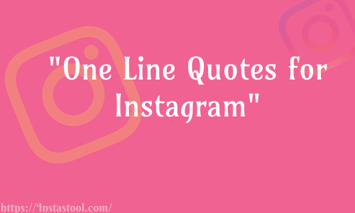 One Line Quotes for Instagram